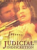 Judicial Indiscretion - 2007 filmi - Beyazperde.com