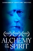 ALCHEMY OF THE SPIRIT Now Available on Prime Video & VOD - Horror Society