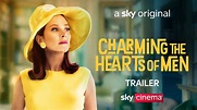 Charming the Hearts of Men | Official Trailer | Sky Cinema - YouTube