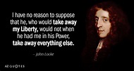 TOP 25 QUOTES BY JOHN LOCKE (of 297) | A-Z Quotes