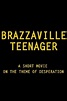 Brazzaville Teen-Ager (2013) - DVD PLANET STORE