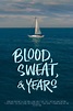 Blood, Sweat & Years - Rotten Tomatoes