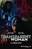 The Transparent Woman (2015) — The Movie Database (TMDB)
