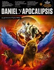 Revista: Daniel y Apocalipsis | Los Secretos de la Profecía Bíblica ...