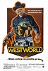 The original Westworld (1973) film's poster, specifically the subtitle ...