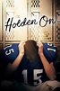 Holden On (2017) - Posters — The Movie Database (TMDB)