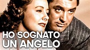 Ho sognato un angelo | Cary Grant | Film classico in italiano ...