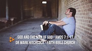 God and The Man of God - Amos - Dr Mark Hitchcock - YouTube
