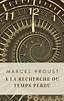 À la recherche du temps perdu: L'intégrale des 7 volumes by Marcel ...