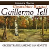 Guillermo Tell - Obertura - Gioacchino Rossini, a song by Orchestra ...