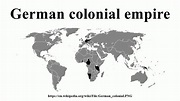 German colonial empire ~ Detailed Information | Photos | Videos