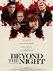 Beyond the Night - Movie Reviews