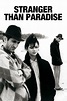 Stranger Than Paradise (1984) - Posters — The Movie Database (TMDB)