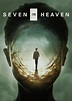 Seven in Heaven (2018) - IMDb