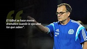 Marcelo Bielsa cumple años: aquí presentamos sus frases más recordadas ...