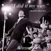 “I did it my way.” ~ Frank Sinatra, Photo by CBS via Getty Images # ...