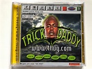 Trick Daddy – www.thug.com / Tre+6; Society; J.A.B.A.N.; Buddy Roe; The ...