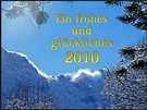 Ein glückliches Jahr 2010 Foto & Bild | karten und kalender ...