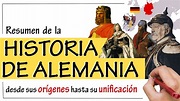 Historia de ALEMANIA - Resumen | Desde sus orígenes hasta la ...