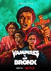 Vampires vs. the Bronx (2020) Poster #1 - Trailer Addict