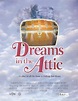 Dreams In The Attic (lost unaired television film; 2000) - The Lost ...