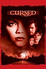 Cursed (2005) - Rotten Tomatoes