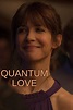 How to watch and stream Quantum love - 2014 on Roku