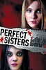 Perfect Sisters - Alchetron, The Free Social Encyclopedia