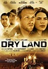 The Dry Land (2010) Poster #1 - Trailer Addict