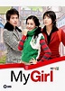 My Girl | Korean drama movies, Korean drama list