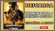 Terminator 6 Destino Oculto Película en Español Latino - YouTube