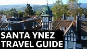 Santa Ynez California Travel Guide | Must Do Travels - YouTube