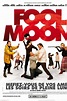 Fool Moon (2008) — The Movie Database (TMDB)