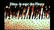 Dites-le avec des fleurs (1974) Bande-annonce cinéma française - YouTube