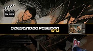 O DESTINO DO POSEIDON (1972) - FILM REVIEW - PIPOCA 3D