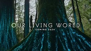 Netflix's Our Living World Trailer - YouTube