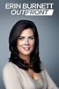 Watch Erin Burnett OutFront Online | Season 2024 (2024) | TV Guide
