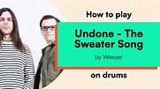 How to play 'Undone - The Sweater Song' by Weezer on drums / Drum Sheet ...