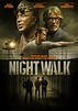 Night Walk (2019) - IMDb
