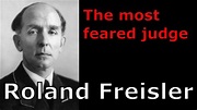 Who was Roland Freisler? (English) - YouTube