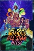 Saturday Morning All Star Hits! (TV Series 2021- ) - Posters — The ...
