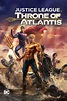 Justice League: Throne of Atlantis (Video 2015) - IMDb