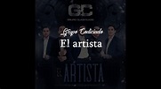 El Artista - Grupo Codisiado (LETRA) - YouTube