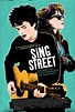 Sing Street (2016) Poster #1 - Trailer Addict