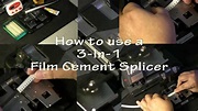 How To Use a 3-Way Film Cement Splicer Tutorial - YouTube