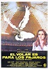 El volar es para los pájaros - Película (1970) - Dcine.org