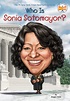 Who Is Sonia Sotomayor? by Megan Stine - Penguin Books Australia