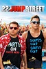 22 Jump Street (2014) | The Poster Database (TPDb)