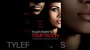 Tyler Perry's Temptation: Confessions of a Marriage Counselor - YouTube