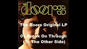 01-Break On Through The Doors original LP - YouTube